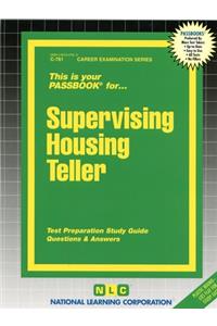 Supervising Housing Teller