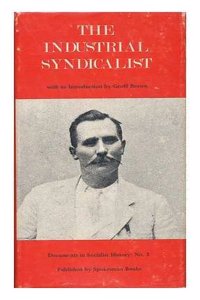 The Industrial Syndicalist