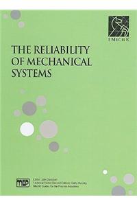 The Reliability of Mechanical Systems