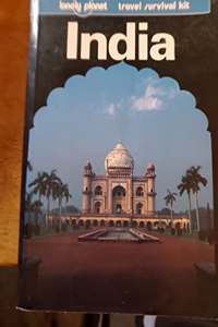 India: A Travel Survival Kit (Lonely Planet Travel Survival Kit)