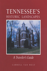 Tennessee's Historic Landscapes