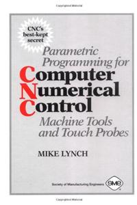 Parametric Programming for CNC Machine Tools and Touch Probes