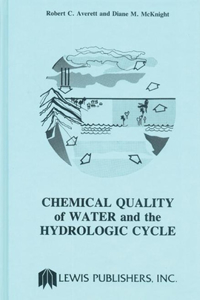 Chemical Quality of Water and the Hydrologic Cycle