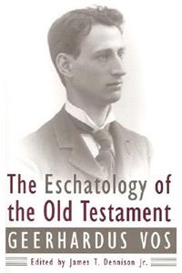 Eschatology of the Old Testament