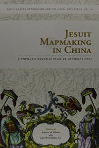 Jesuit Mapmaking in China