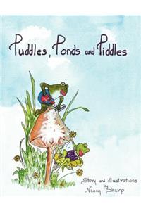 Puddles, Ponds and Piddles