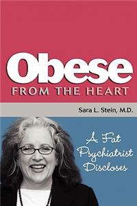 Obese From The Heart