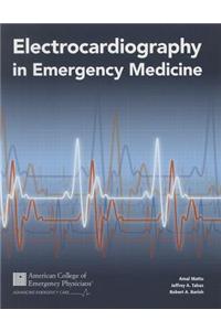 Electrocardiography in Emergency Medicine