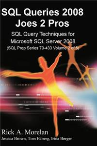 SQL Queries 2008 Joes 2 Pros Volume 2