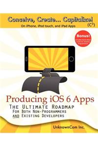 Producing iOS 6 Apps