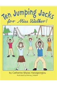 Ten Jumping Jacks for Miss Walker