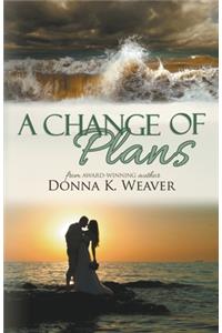 A Change of Plans