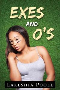 Exes and O's