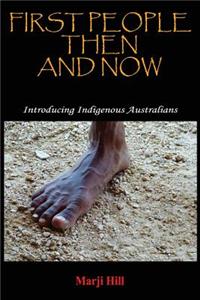 First People Then and Now