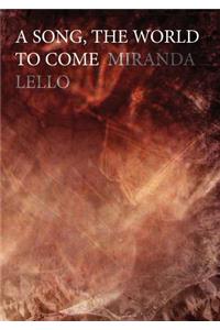 A Song, The World to Come