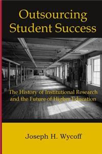 Outsourcing Student Success