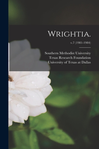 Wrightia.; v.7 (1981-1984)