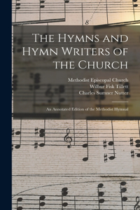 Hymns and Hymn Writers of the Church