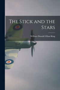 Stick and the Stars