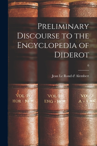 Preliminary Discourse to the Encyclopedia of Diderot; 0