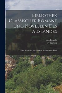 Bibliothek classischer Romane und Novellen des Auslandes