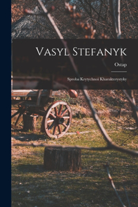 Vasyl Stefanyk