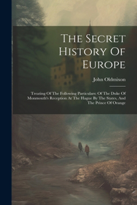 Secret History Of Europe