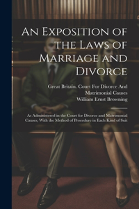 Exposition of the Laws of Marriage and Divorce