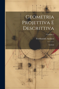 Geometria Projettiva E Descrittiva