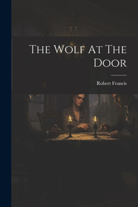 Wolf At The Door