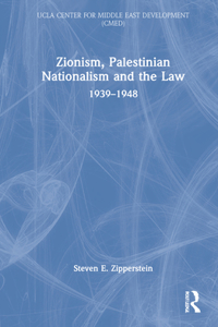 Zionism, Palestinian Nationalism and the Law