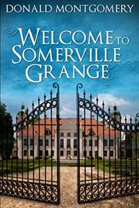 Welcome To Somerville Grange