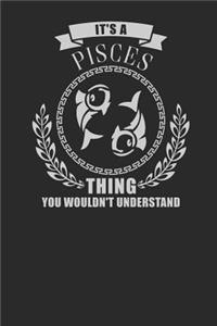 It's A Pisces Thing You Wouldn't Understand