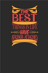 The Best Things In Life Have String Attached