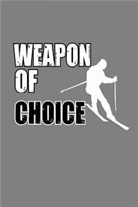 Weapon Of Choice