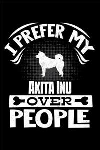 I Prefer My Akita Inu Over People