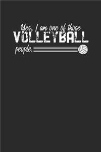 Yes I Am One Of Those Volleyball People