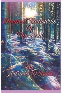 Deepest Treasures Of The Soul