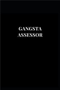 Gangsta Assessor