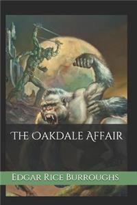 The Oakdale Affair