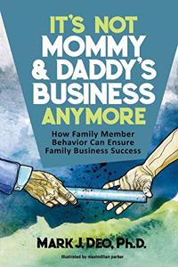 It's Not Mommy and Daddy's Business Anymore