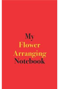 My Flower Arranging Notebook
