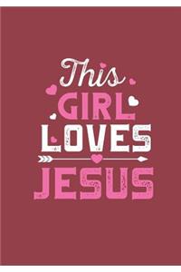 This Girl Loves Jesus