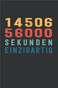 1 450 656 000 Sekunden Einzigartig