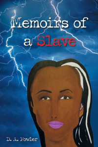 Memoirs of a Slave