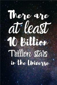 There Are At Least 10 Billion Trillion Stars In The Universe