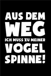 Muss zu Vogelspinne!: Notizbuch / Notizheft für Tarantel Vogelspinnen-Besitzer Tarantel-Halter A5 (6x9in) liniert mit Linien