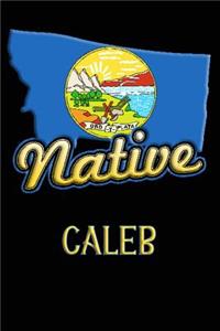 Montana Native Caleb