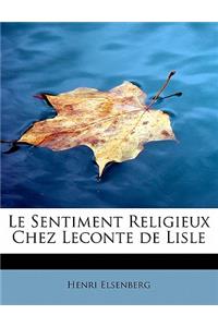 Le Sentiment Religieux Chez LeConte de Lisle