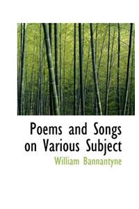 Poems and Songs on Various Subject